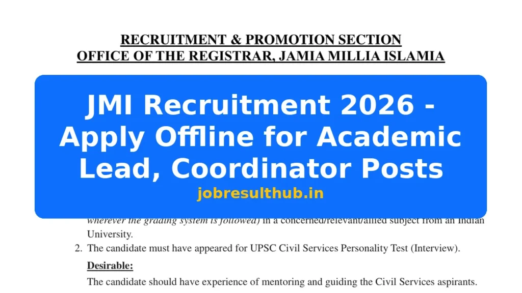 JMI Recruitment 2026 - Apply Offline for Academic Lead, Coordinator Posts - 2026 Posts