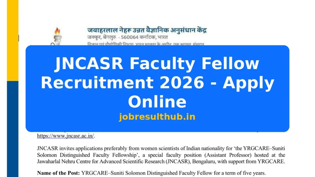 JNCASR Faculty Fellow Recruitment 2026 - Apply Online - 2026 Posts