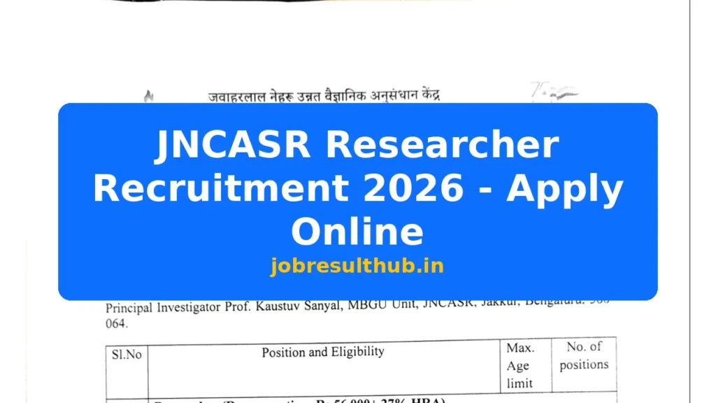JNCASR Researcher Recruitment 2026 - Apply Online - 2026 Posts