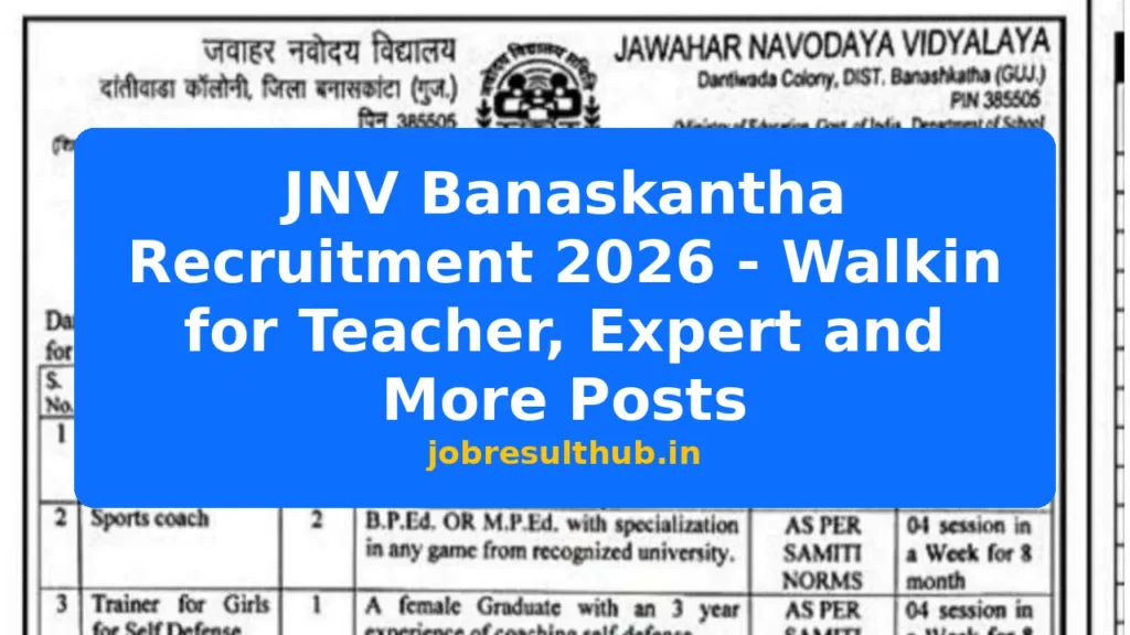 JNV Banaskantha Recruitment 2026 - Walkin for Teacher, Expert and More Posts - 2026 Posts