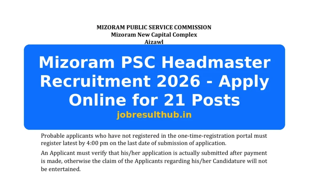 Mizoram PSC Headmaster Recruitment 2026 - Apply Online for 21 Posts - 2026 Posts