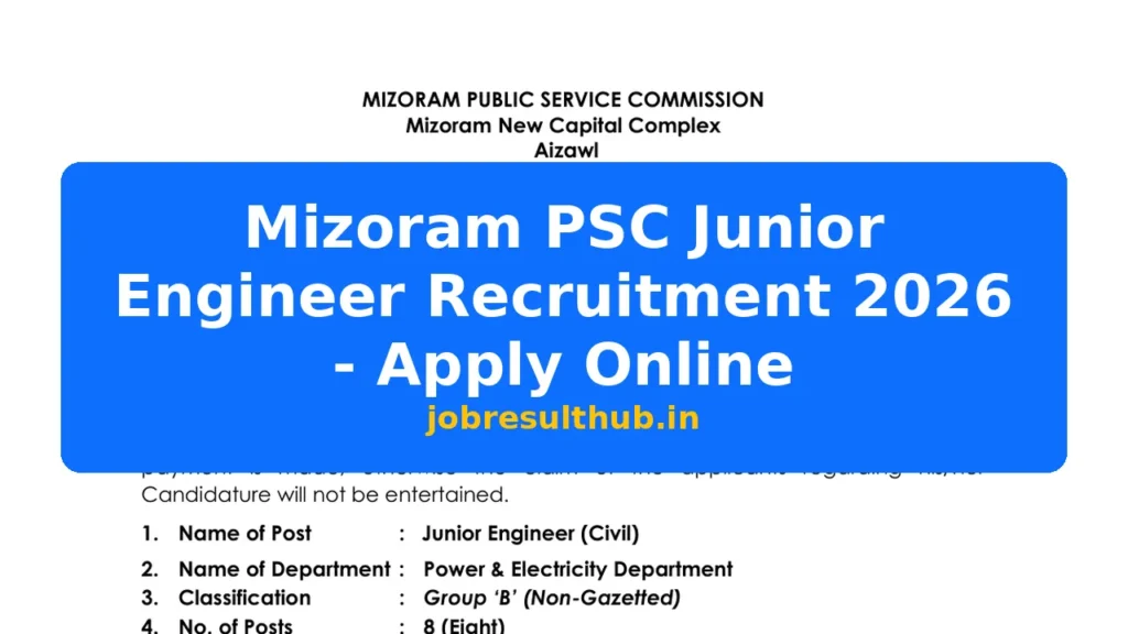 Mizoram PSC Junior Engineer Recruitment 2026 - Apply Online - 2026 Posts