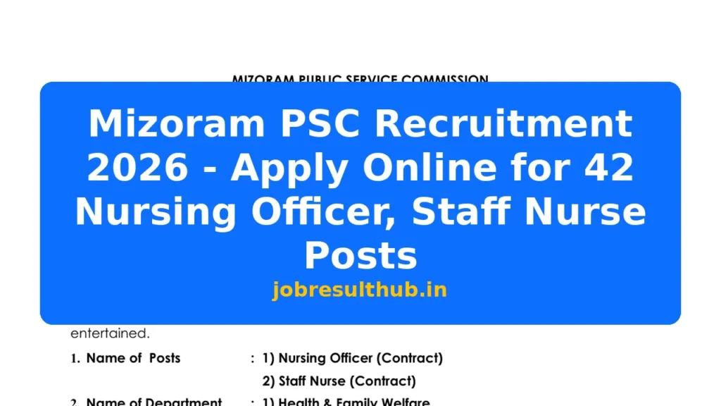 Mizoram PSC Recruitment 2026 - Apply Online for 42 Nursing Officer, Staff Nurse Posts - 42 Posts