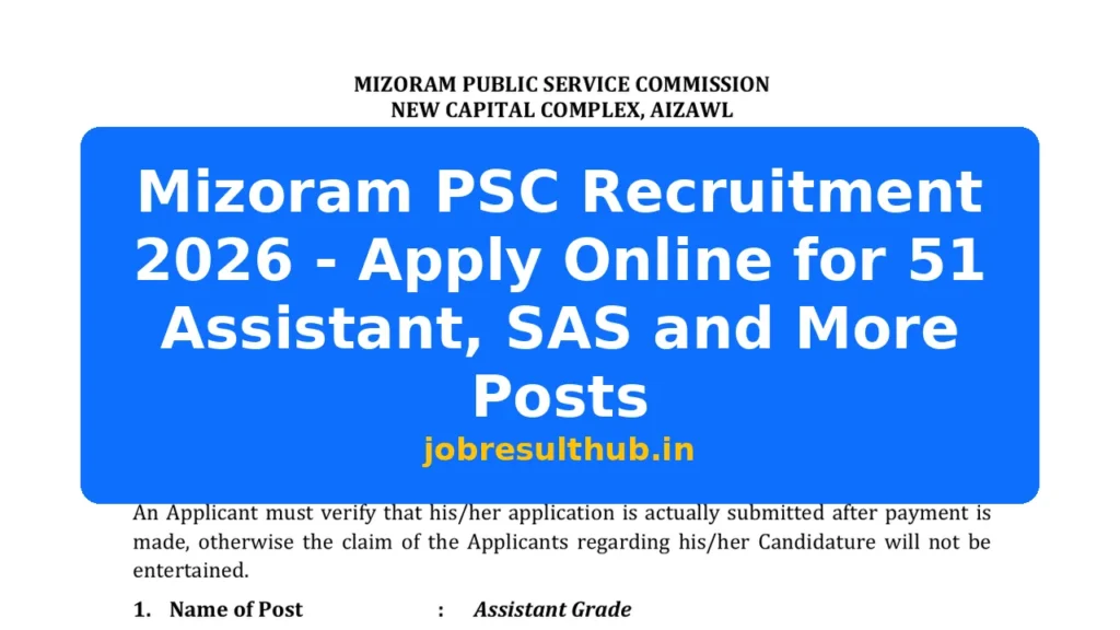 Mizoram PSC Recruitment 2026 - Apply Online for 51 Assistant, SAS and More Posts - 41 Posts