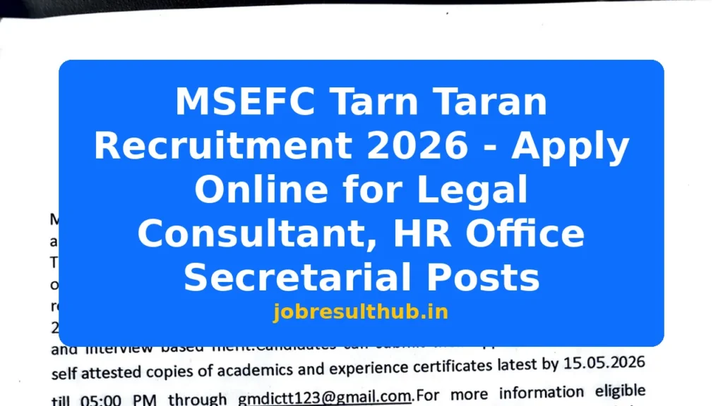 MSEFC Tarn Taran Recruitment 2026 - Apply Online for Legal Consultant, HR Office Secretarial Posts - 2026 Posts