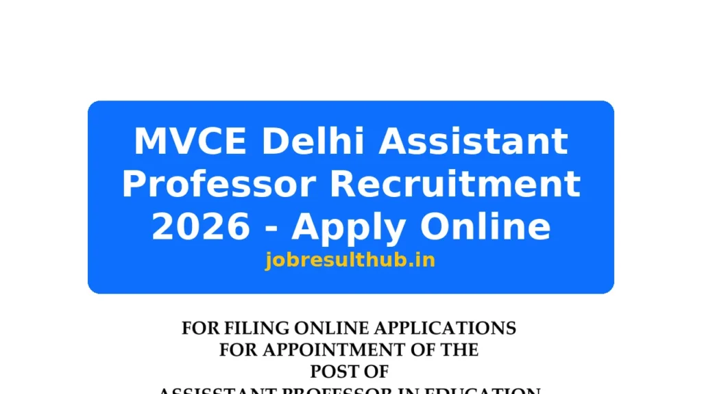 MVCE Delhi Assistant Professor Recruitment 2026 - Apply Online - 2026 Posts