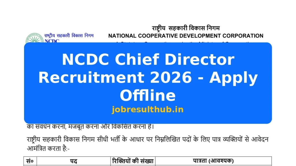 NCDC Chief Director Recruitment 2026 - Apply Offline - 2026 Posts
