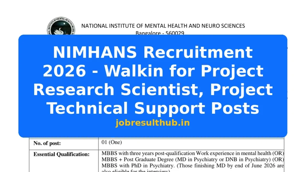 NIMHANS Recruitment 2026 - Walkin for Project Research Scientist, Project Technical Support Posts - 2026 Posts