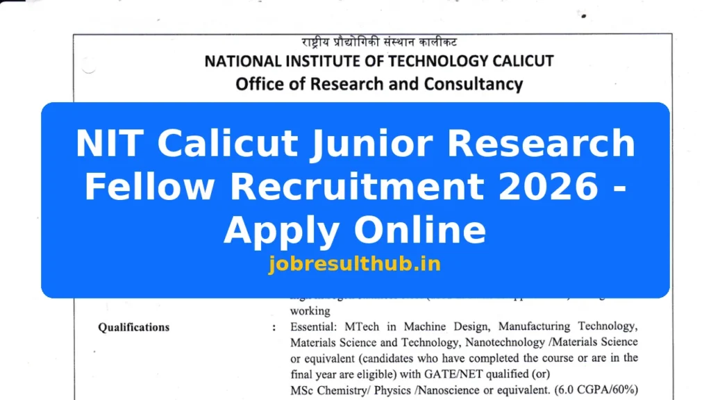 NIT Calicut Junior Research Fellow Recruitment 2026 - Apply Online - 2026 Posts