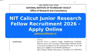 NIT Calicut Junior Research Fellow Recruitment 2026 - Apply Online - 2026 Posts