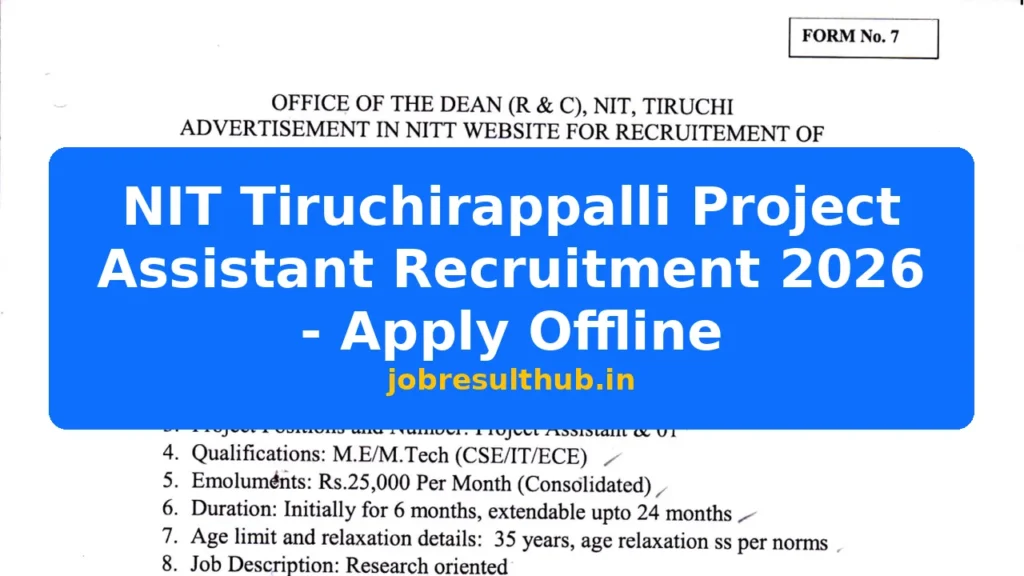NIT Tiruchirappalli Project Assistant Recruitment 2026 - Apply Offline - 2026 Posts