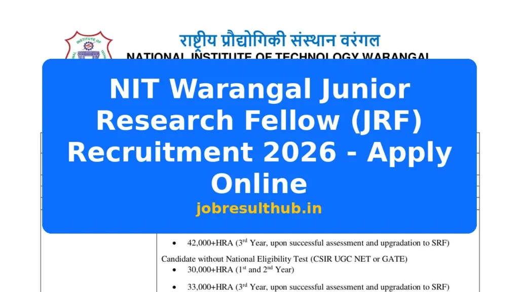 NIT Warangal Junior Research Fellow (JRF) Recruitment 2026 - Apply Online - 2026 Posts