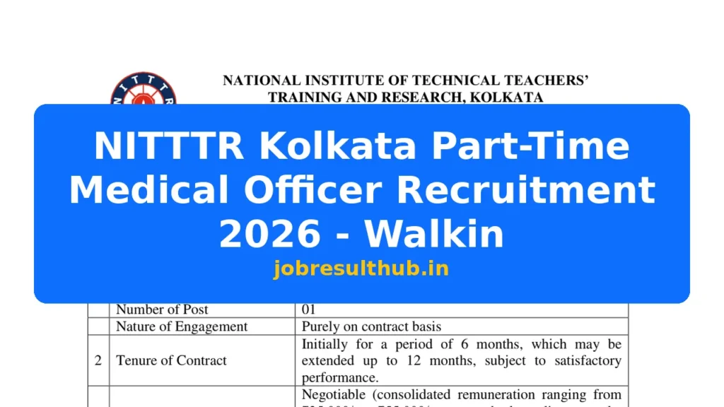 NITTTR Kolkata Part-Time Medical Officer Recruitment 2026 - Walkin - 2026 Posts