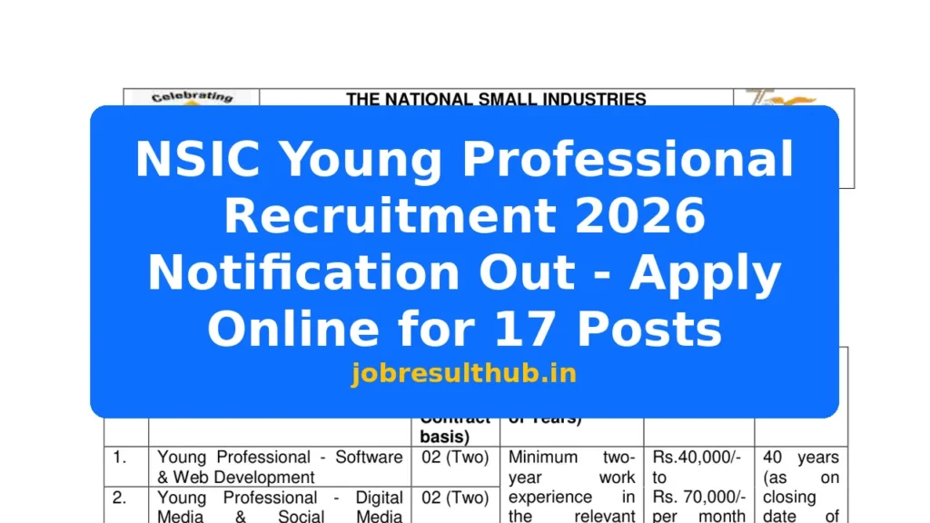 NSIC Young Professional Recruitment 2026 Notification Out - Apply Online for 17 Posts - 2026 Posts