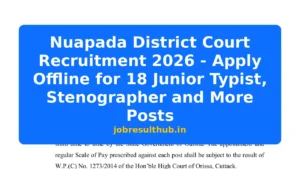 Nuapada District Court Recruitment 2026 - Apply Offline for 18 Junior Typist, Stenographer and More Posts - 2026 Posts