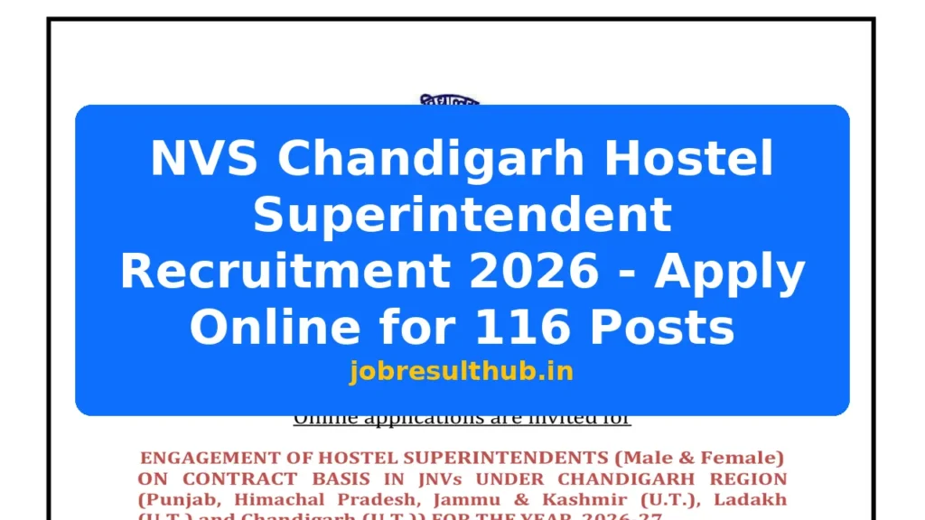 NVS Chandigarh Hostel Superintendent Recruitment 2026 - Apply Online for 116 Posts - 116 Posts