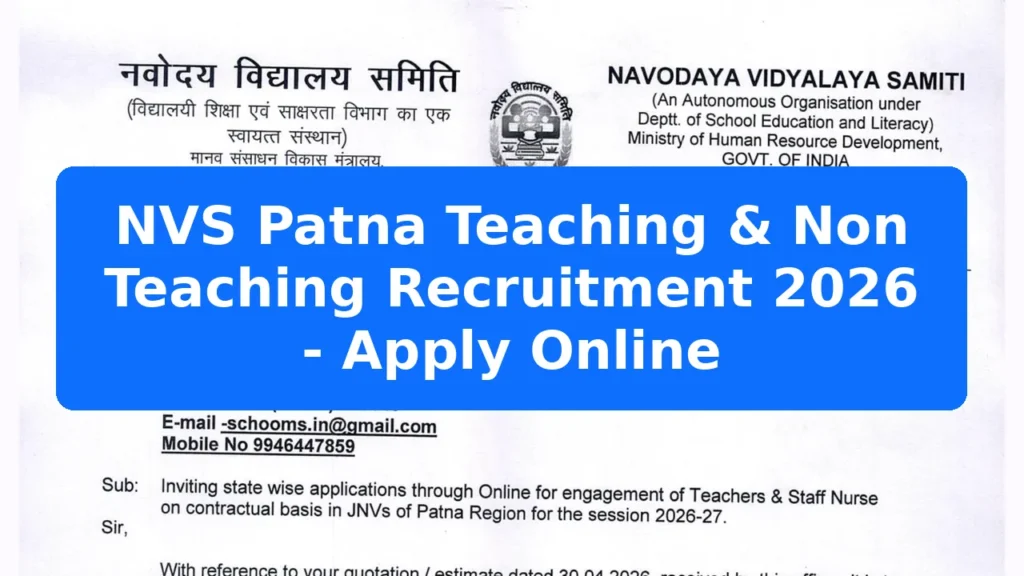 NVS Patna Teaching & Non Teaching Recruitment 2026 - Apply Online Featured Image