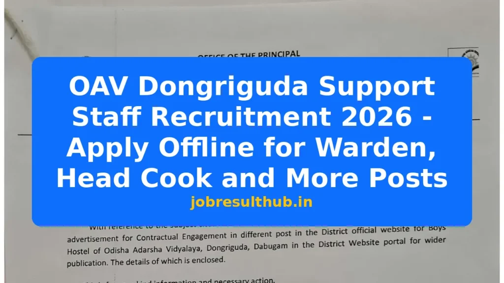 OAV Dongriguda Support Staff Recruitment 2026 - Apply Offline for Warden, Head Cook and More Posts - 2026 Posts