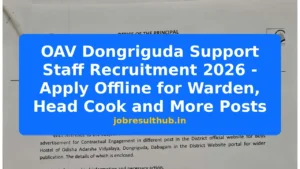 OAV Dongriguda Support Staff Recruitment 2026 - Apply Offline for Warden, Head Cook and More Posts - 2026 Posts