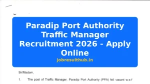 Paradip Port Authority Traffic Manager Recruitment 2026 - Apply Online - 2026 Posts