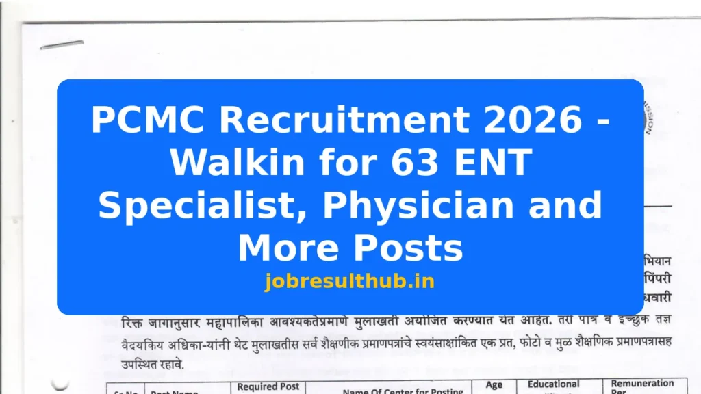 PCMC Recruitment 2026 - Walkin for 63 ENT Specialist, Physician and More Posts - 2026 Posts