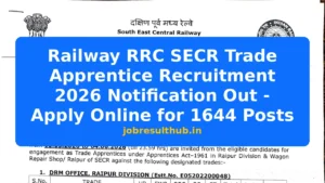 Railway RRC SECR Trade Apprentice Recruitment 2026 Notification Out - Apply Online for 1644 Posts - 2026 Posts