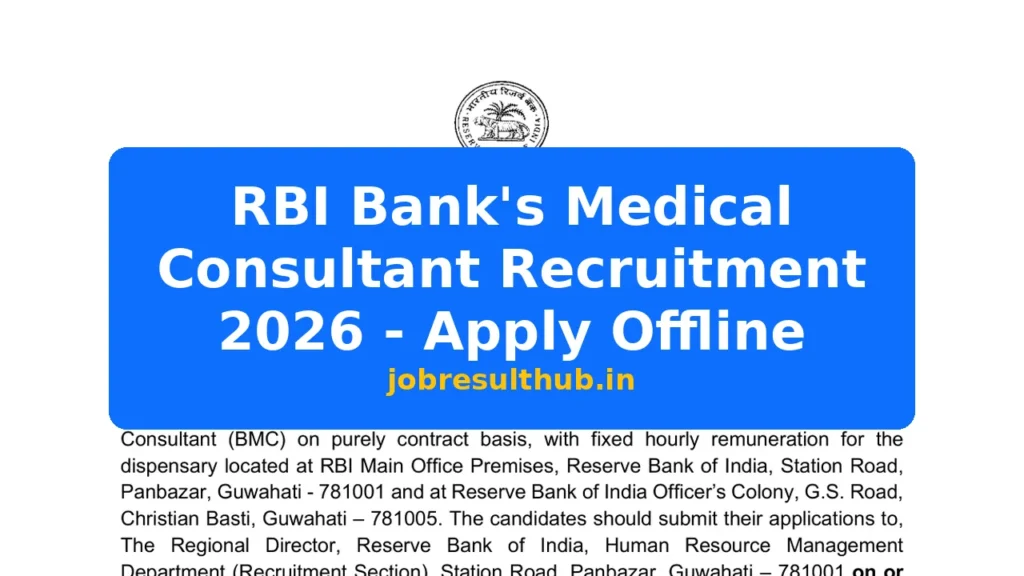 RBI Bank's Medical Consultant Recruitment 2026 - Apply Offline - 2026 Posts