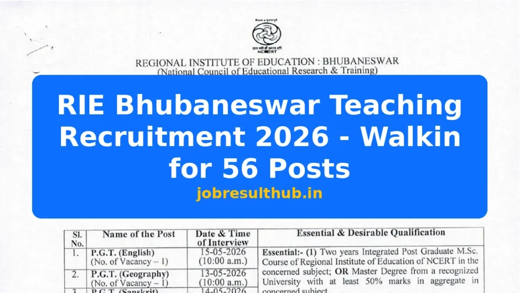 RIE Bhubaneswar Teaching Recruitment 2026 - Walkin for 56 Posts - 2026 Posts
