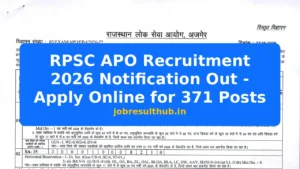 RPSC APO Recruitment 2026 Notification Out - Apply Online for 371 Posts - 2026 Posts
