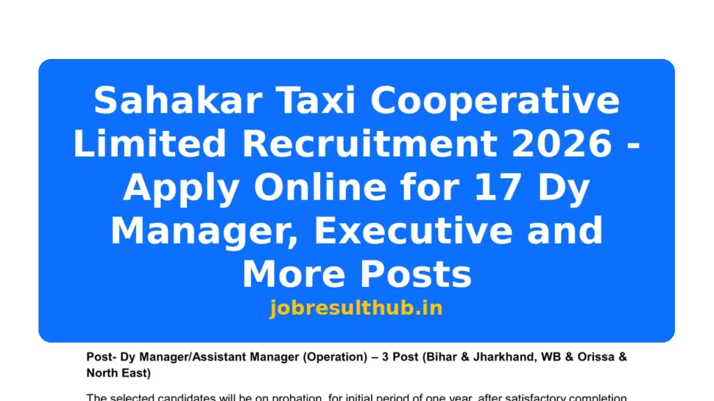 Sahakar Taxi Cooperative Limited Recruitment 2026 - Apply Online for 17 Dy Manager, Executive and More Posts - 2026 Posts