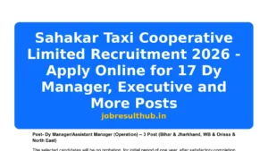 Sahakar Taxi Cooperative Limited Recruitment 2026 - Apply Online for 17 Dy Manager, Executive and More Posts - 2026 Posts