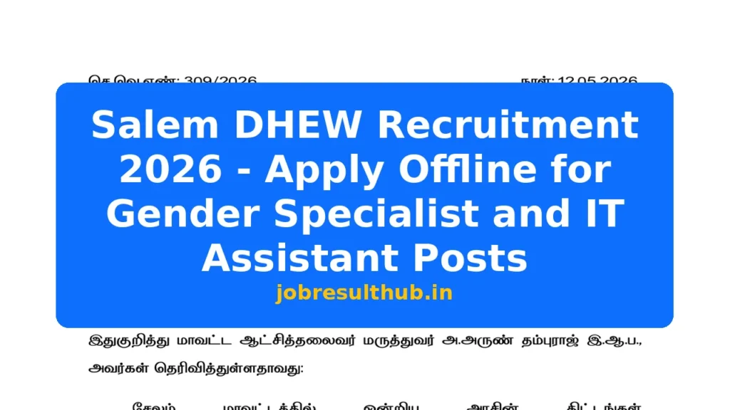 Salem DHEW Recruitment 2026 - Apply Offline for Gender Specialist and IT Assistant Posts - 2026 Posts