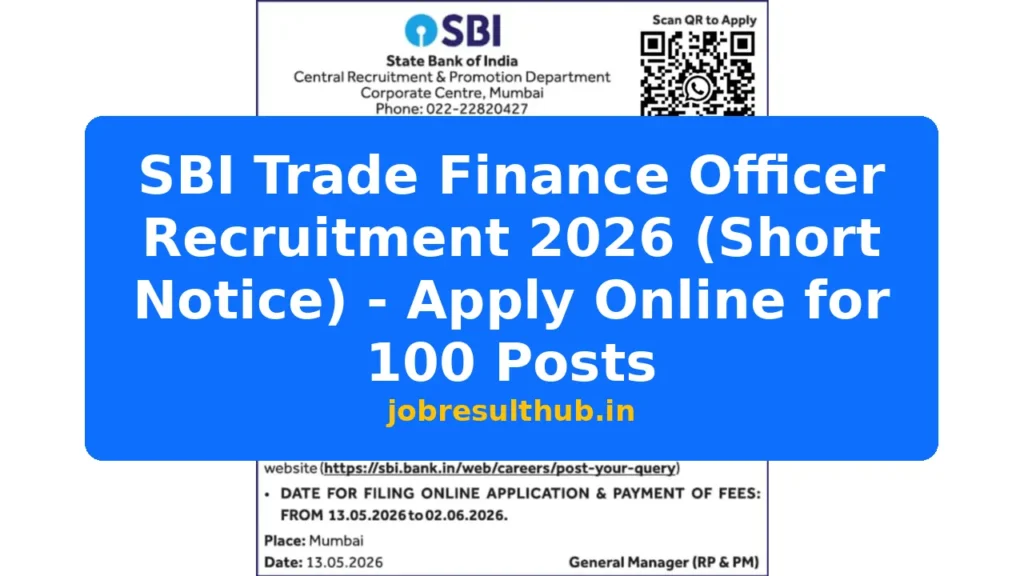 SBI Trade Finance Officer Recruitment 2026 (Short Notice) - Apply Online for 100 Posts - 2026 Posts