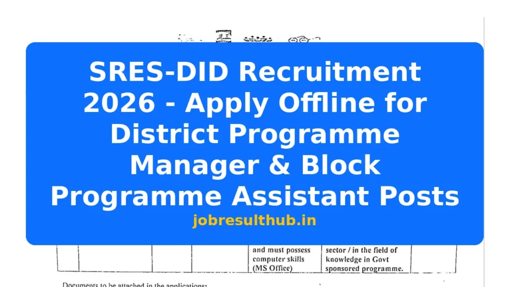 SRES-DID Recruitment 2026 - Apply Offline for District Programme Manager & Block Programme Assistant Posts - 2026 Posts