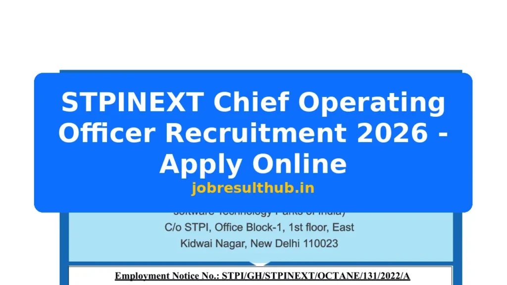 STPINEXT Chief Operating Officer Recruitment 2026 - Apply Online - 2026 Posts