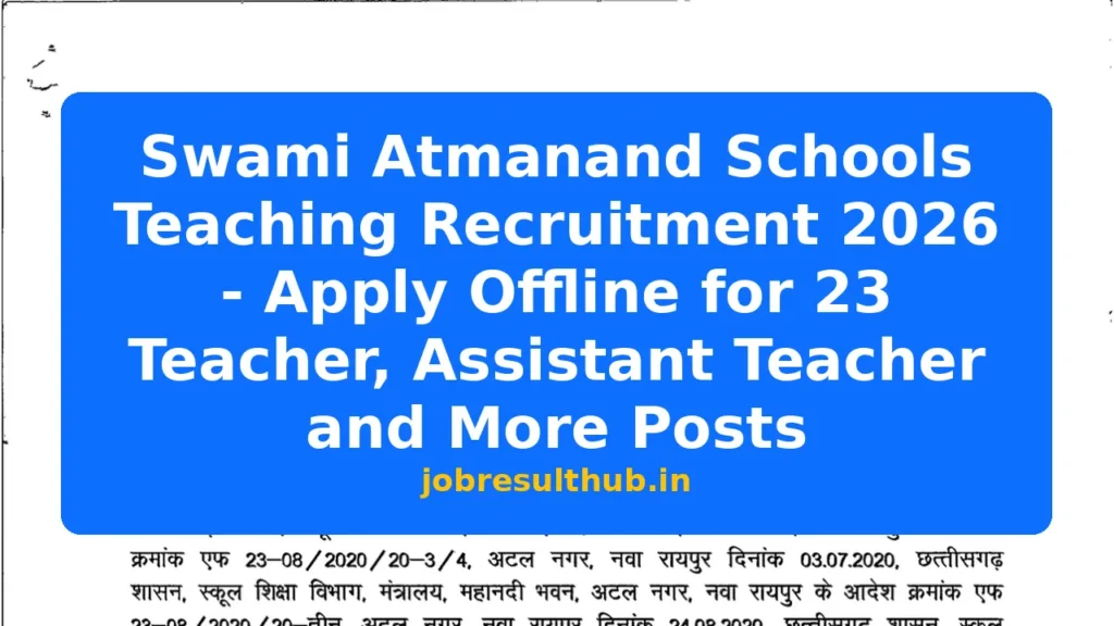 Swami Atmanand Schools Teaching Recruitment 2026 - Apply Offline for 23 Teacher, Assistant Teacher and More Posts - 23 Posts