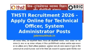 THSTI Recruitment 2026 - Apply Online for Technical Officer, System Administrator Posts - 2026 Posts