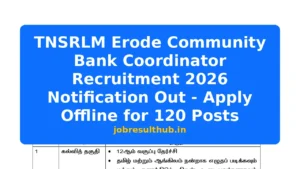 TNSRLM Erode Community Bank Coordinator Recruitment 2026 Notification Out - Apply Offline for 120 Posts - 120 Posts