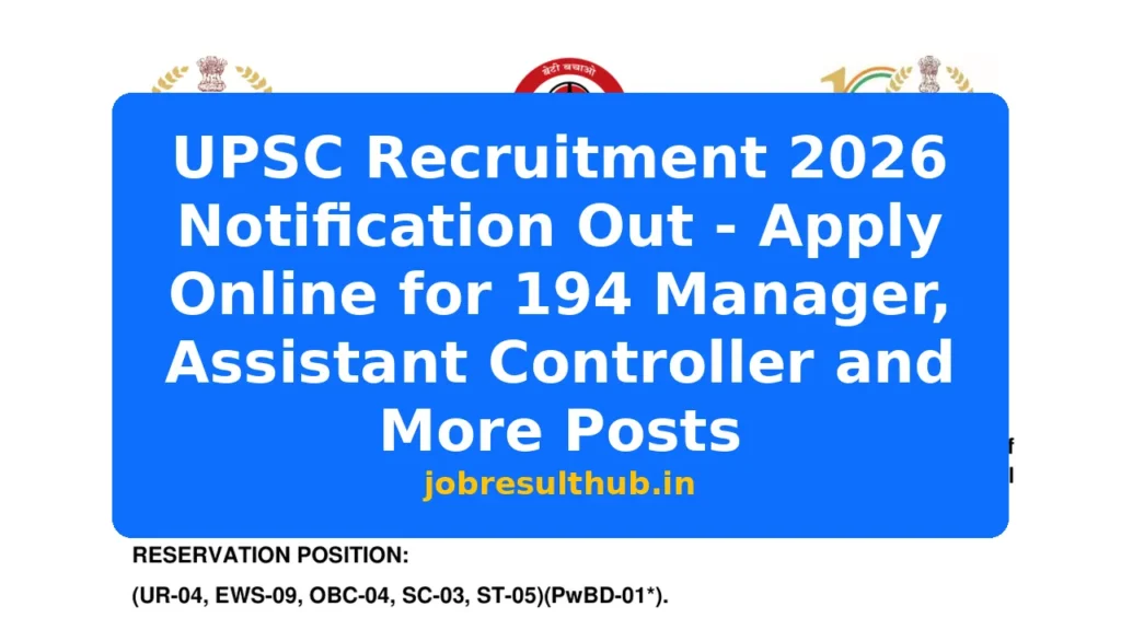 UPSC Recruitment 2026 Notification Out - Apply Online for 194 Manager, Assistant Controller and More Posts - 2026 Posts