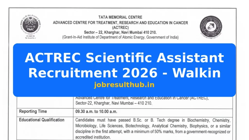 ACTREC Scientific Assistant Recruitment 2026 - Walkin - 2026 Posts