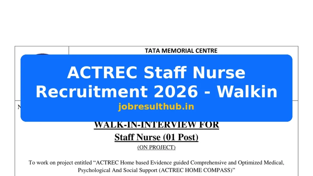 ACTREC Staff Nurse Recruitment 2026 - Walkin - 2026 Posts