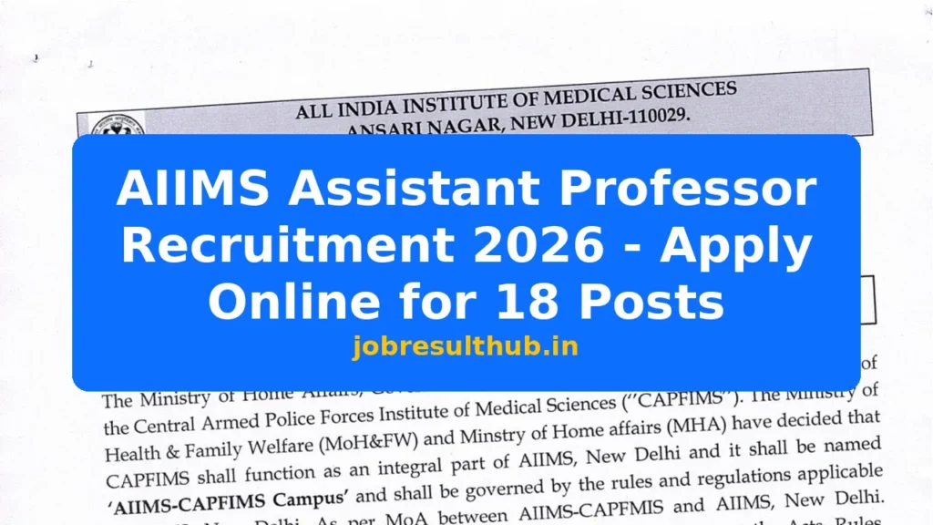 AIIMS Assistant Professor Recruitment 2026 - Apply Online for 18 Posts - 2026 Posts