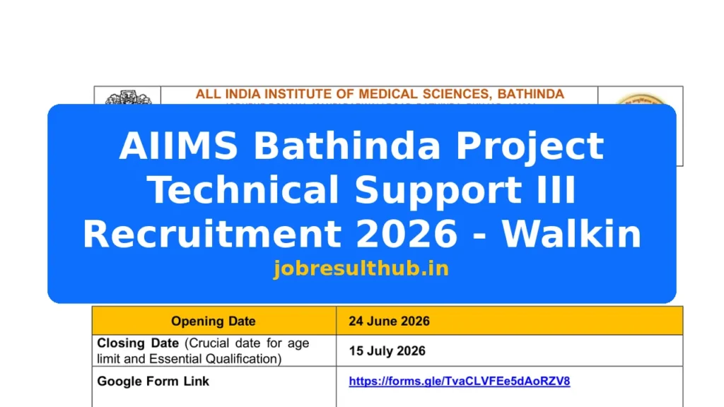 AIIMS Bathinda Project Technical Support III Recruitment 2026 - Walkin - 2026 Posts