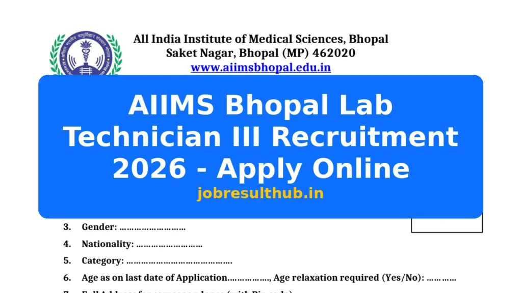 AIIMS Bhopal Lab Technician III Recruitment 2026 - Apply Online - 2026 Posts