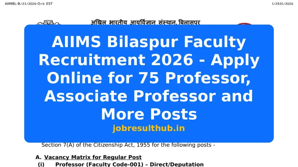 AIIMS Bilaspur Faculty Recruitment 2026 - Apply Online for 75 Professor, Associate Professor and More Posts - 2026 Posts