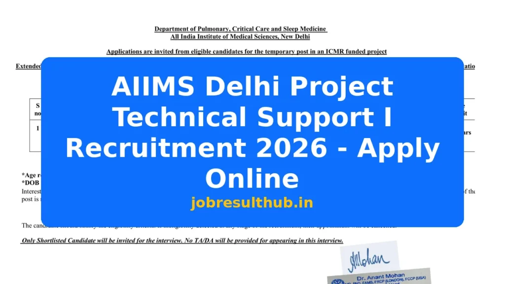 AIIMS Delhi Project Technical Support I Recruitment 2026 - Apply Online - 2026 Posts