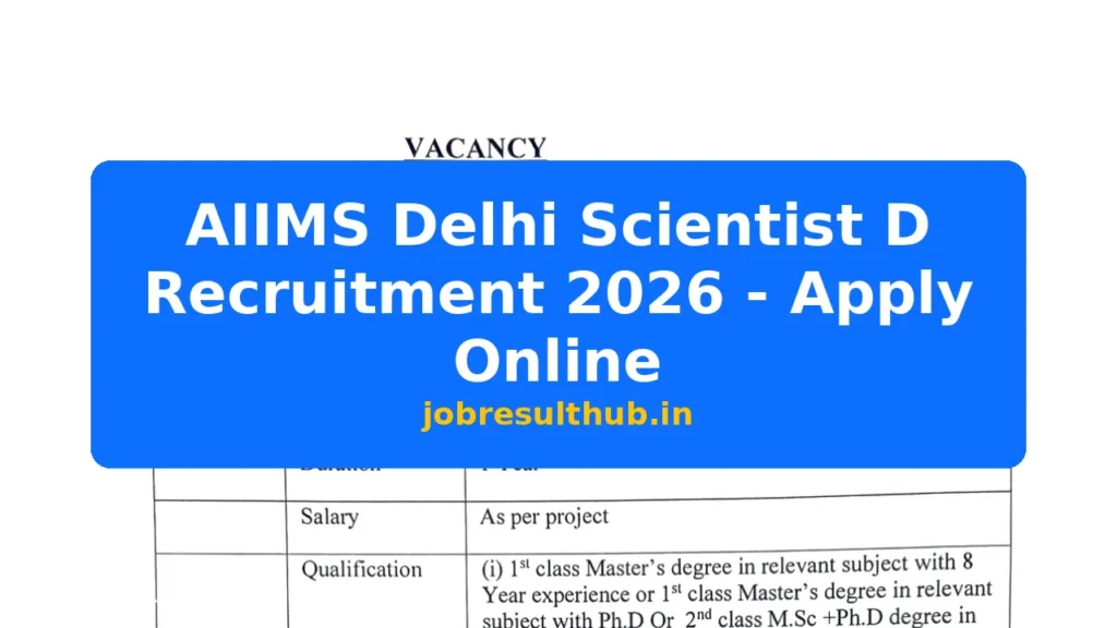 AIIMS Delhi Scientist D Recruitment 2026 - Apply Online - 2026 Posts