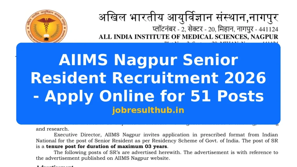 AIIMS Nagpur Senior Resident Recruitment 2026 - Apply Online for 51 Posts - 2026 Posts