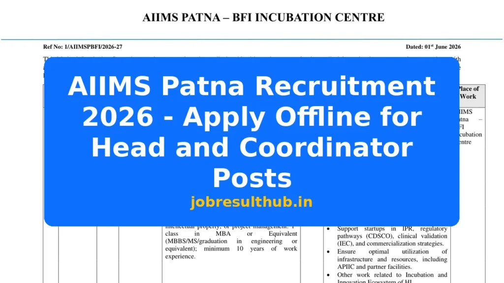 AIIMS Patna Recruitment 2026 - Apply Offline for Head and Coordinator Posts - 2026 Posts