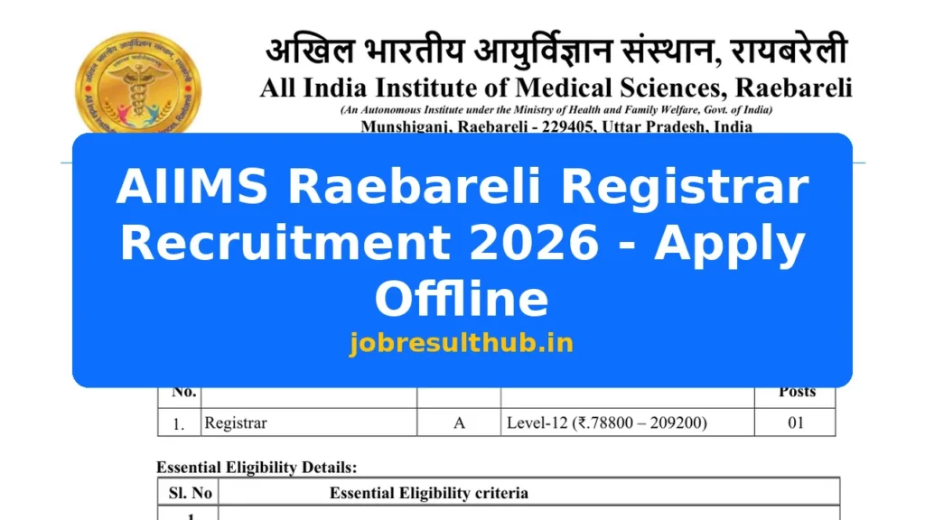AIIMS Raebareli Registrar Recruitment 2026 - Apply Offline - 2026 Posts